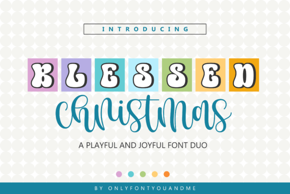 Blessed Christmas Duo: A Playful Display Font for Branding