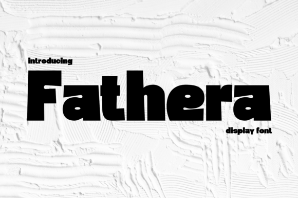Fathera Display Font for Web Design and Branding