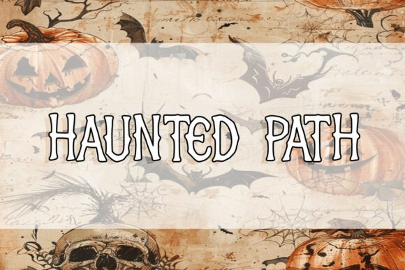 Haunted Path: A Display Font for Editorial Storytelling