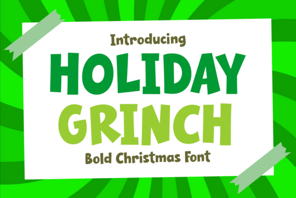 Holiday Grinch: A Bold Playful Display Font for Christmas
