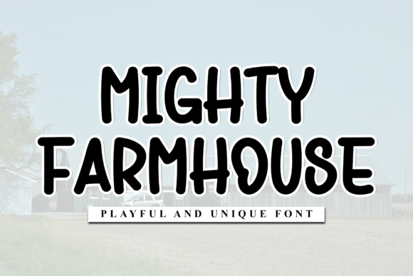 Mighty Farmhouse Font