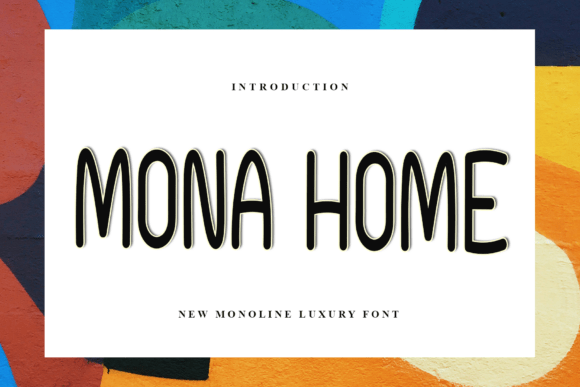 Mona Home: A Festive Display Typeface for Holiday Marketing