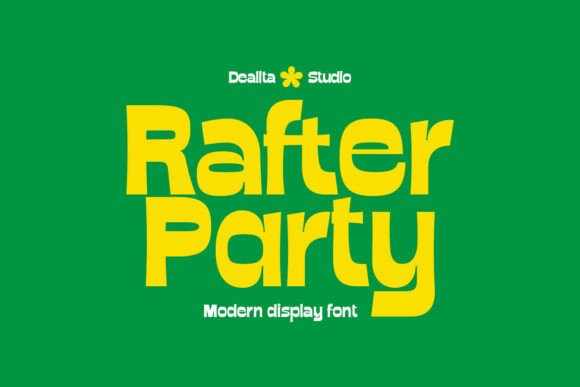 Rafter Party Font: Bold Display for Campaign Design