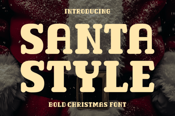 Santa Style Font: A Bold Display Typeface for Holiday Campaigns