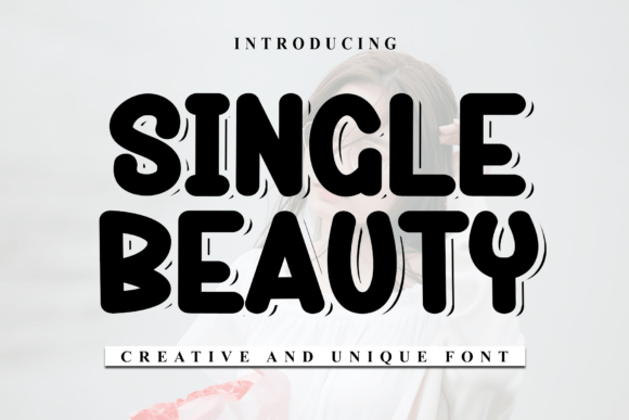Single Beauty Font: A Minimal Display Typeface for Modern Projects